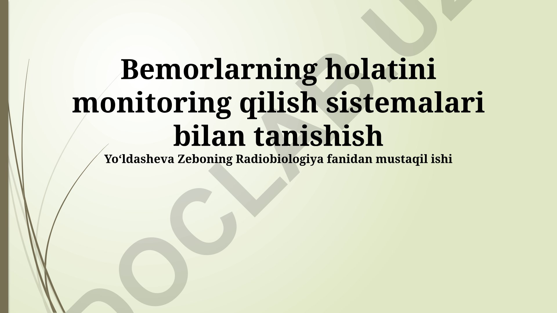 Bemorlarning holatini monitoring qilish sistemalari bilan tanishish