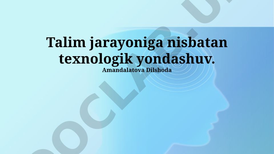 Zamonaviy Texnologiyalar Orqali Ta’lim Samaradorligini Oshirish
