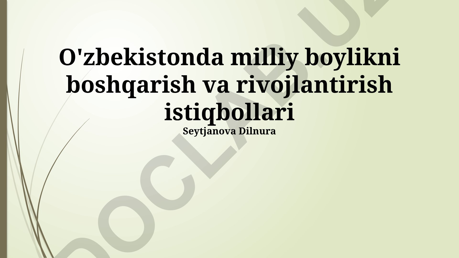 O'zbekistonda milliy boylikni boshqarish va rivojlantirish istiqbollari