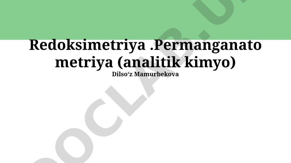 Redoksimetriya va Permanganatometriya