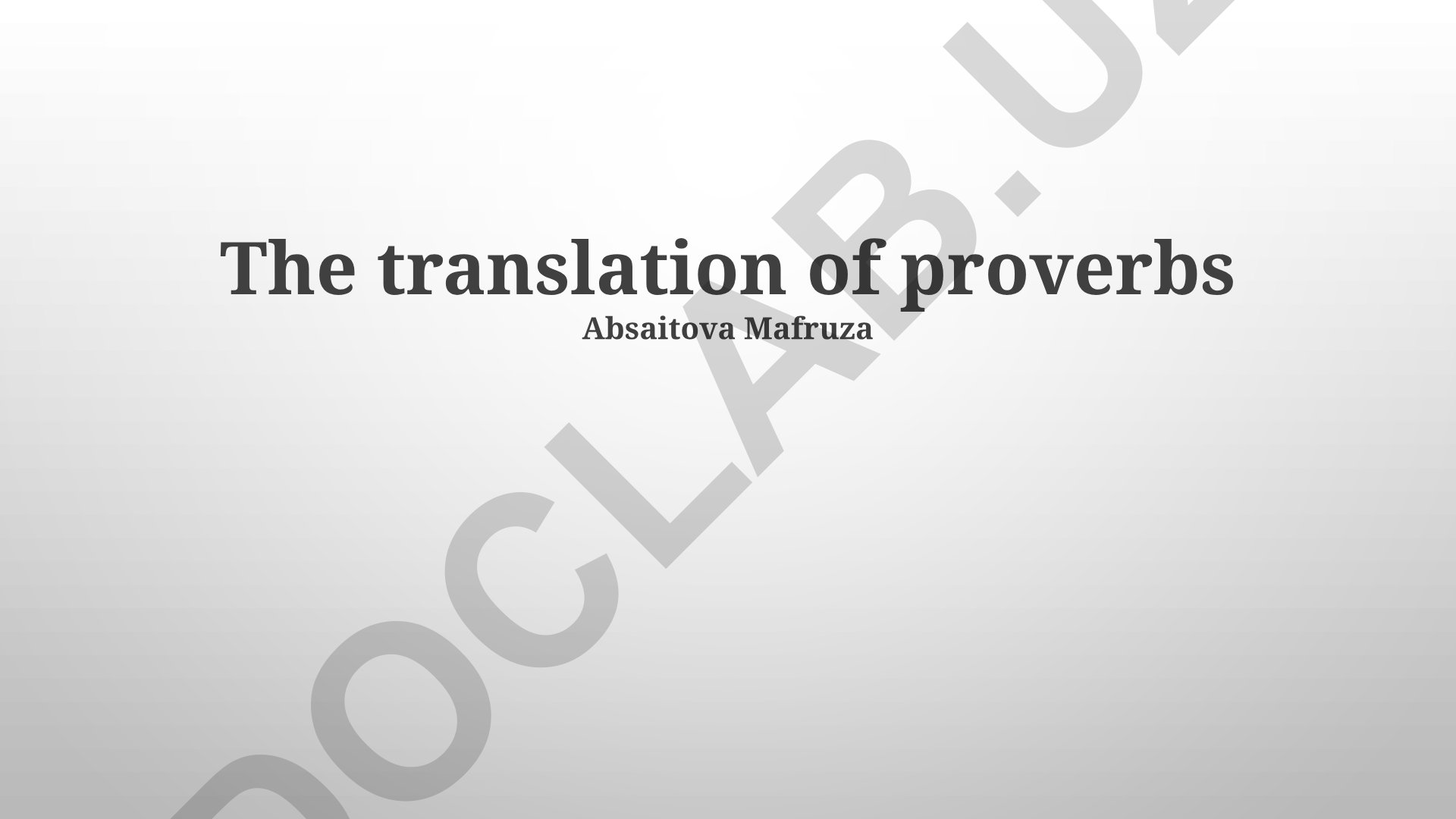 Proverbs Translation Analysis and Cultural Adaptation