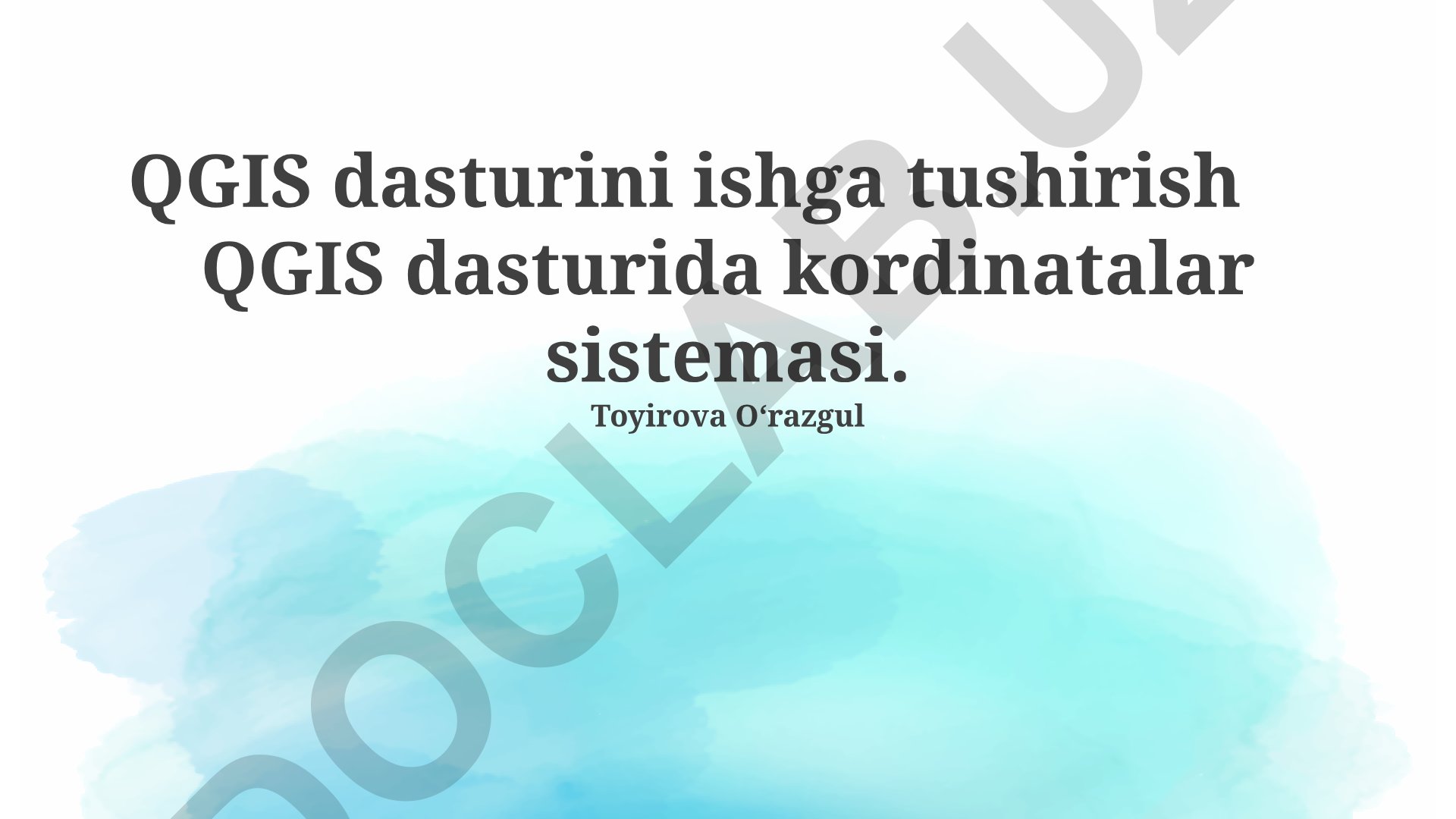 QGIS dasturida koordinata sistemalari bilan ishlash