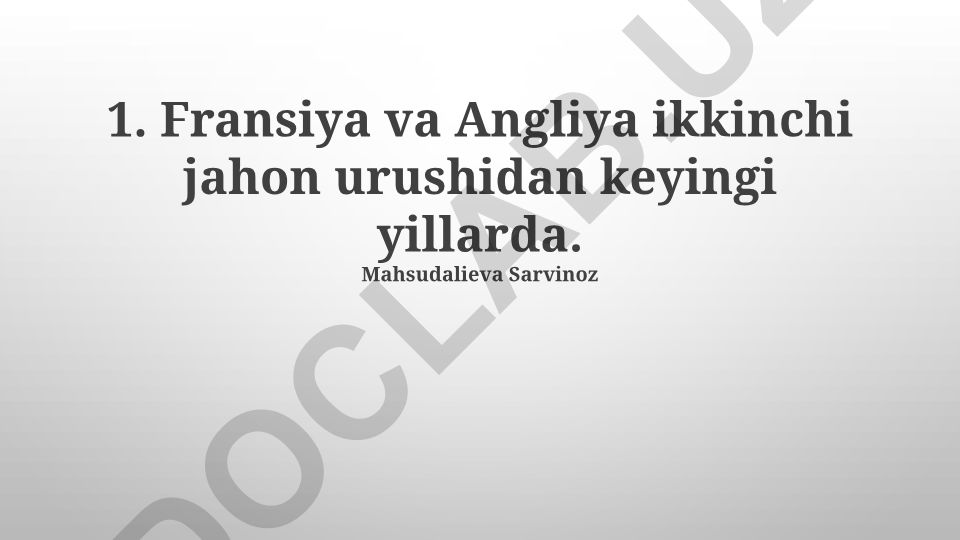 Fransiya va Angliyaning ikkinchi jahon urushidan keyingi siyosiy ta'siri