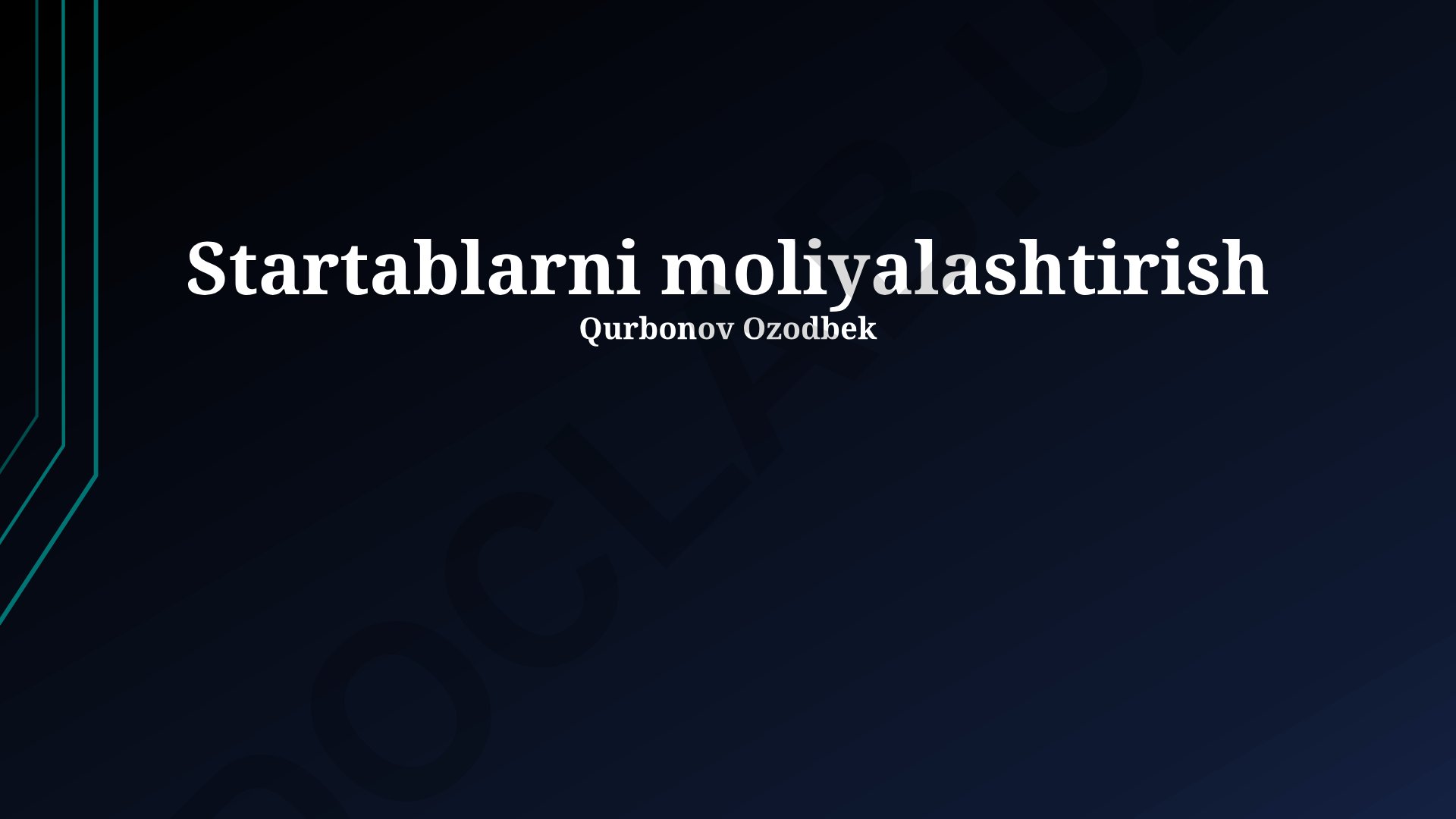Startablarni moliyalashtirish manbalari va usullari