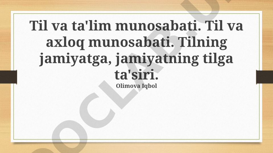 Tilning jamiyatga, ta'limga va axloqqa ta'siri