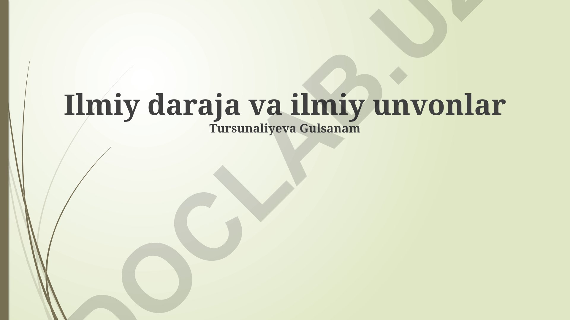 Ilmiy daraja va ilmiy unvonlar