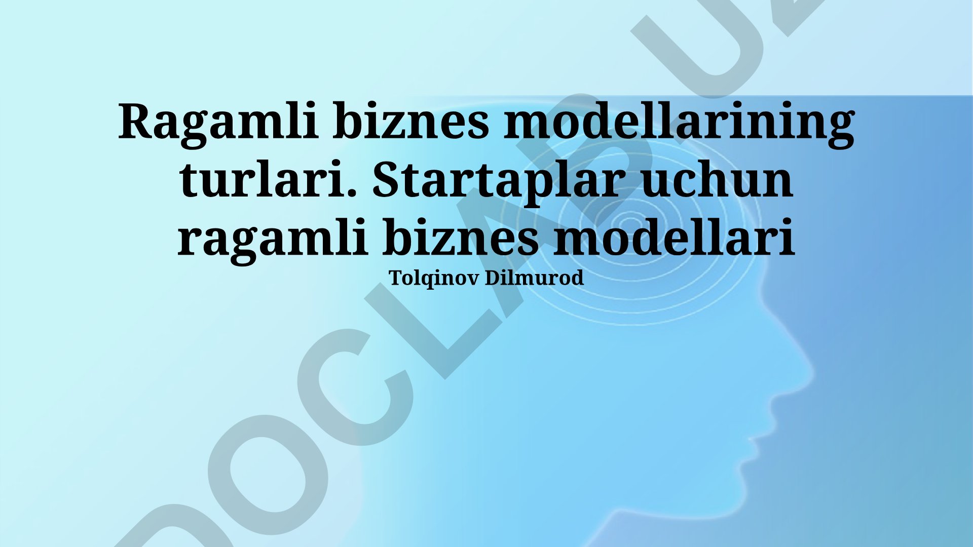 Raqamli biznes modellarining turlari va startaplar uchun tanlash