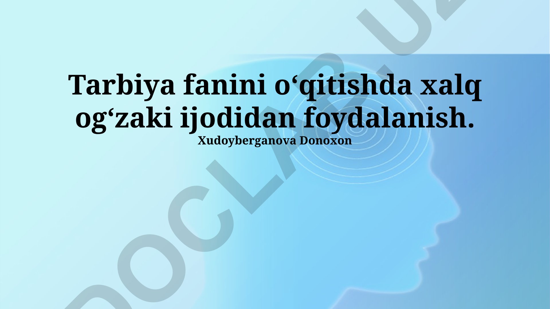 Tarbiya fanini o'qitishda xalq og'zaki ijodidan foydalanish