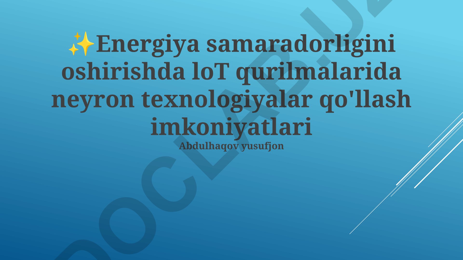 Energiya samaradorligini oshirishda IoT qurilmalarida neyron texnologiyalar qo'llash imkoniyatlari
