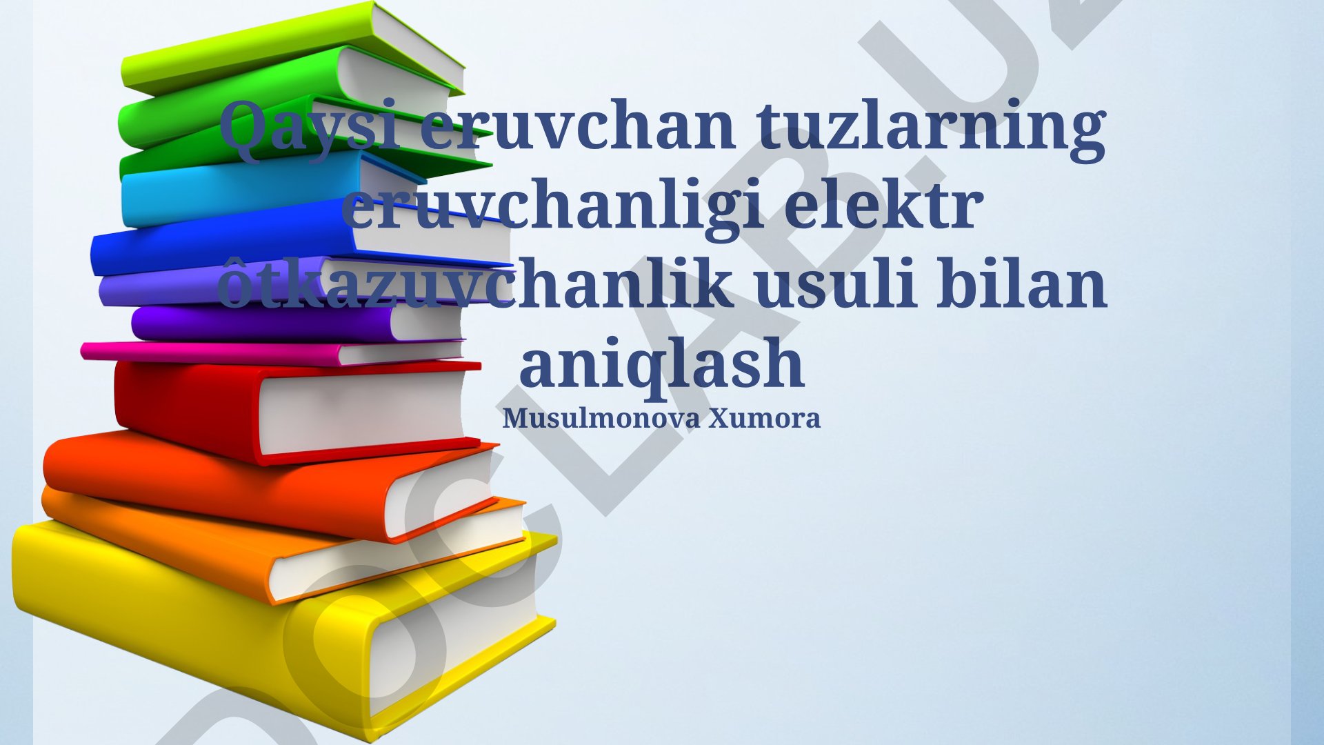 Erituvchan tuzlarning eruvchanligini elektr o'tkazuvchanlik usuli bilan aniqlash
