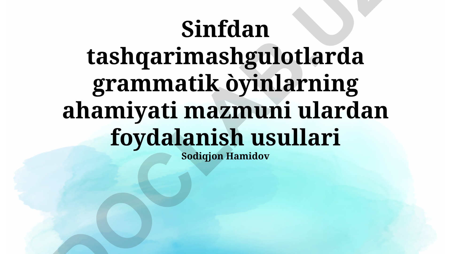 Grammatik o'yinlarning sinfdan tashqari mashg'ulotlardagi ahamiyati va foydalanish usullari
