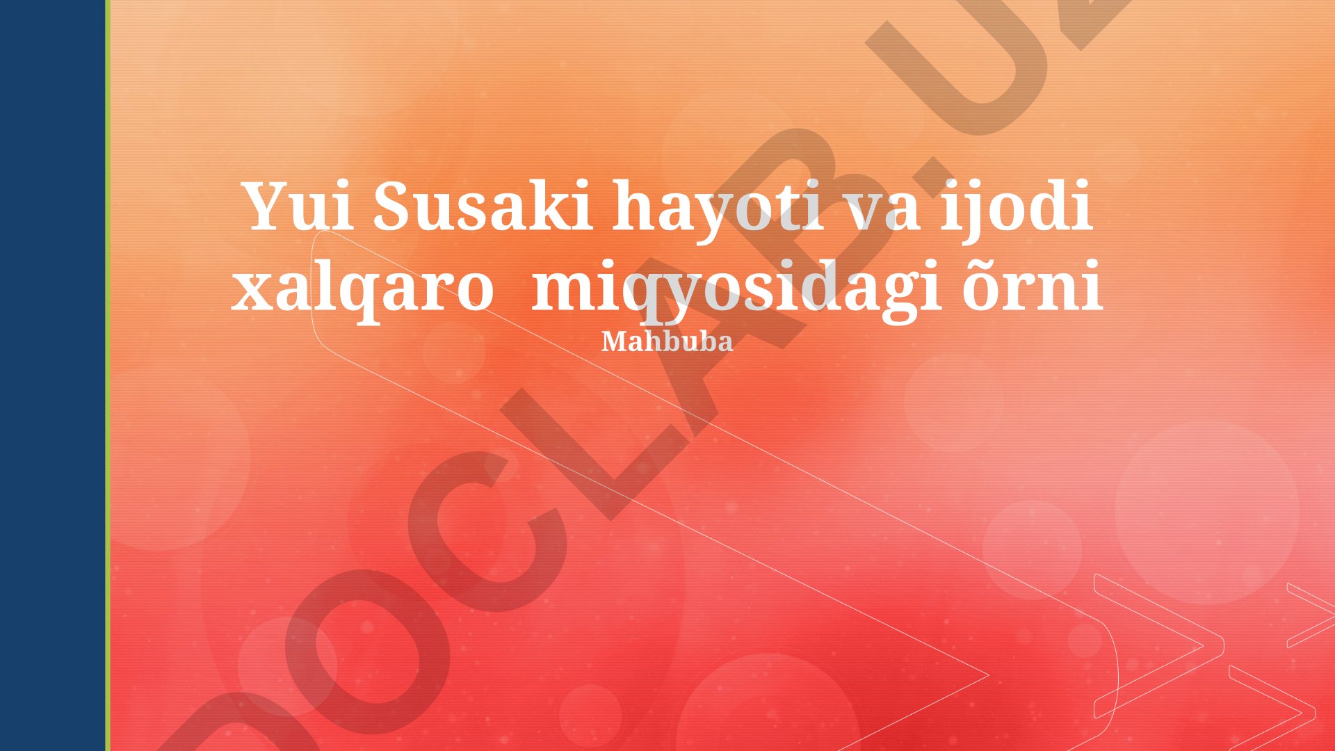 Yui Susaki hayoti va ijodining xalqaro ahamiyati
