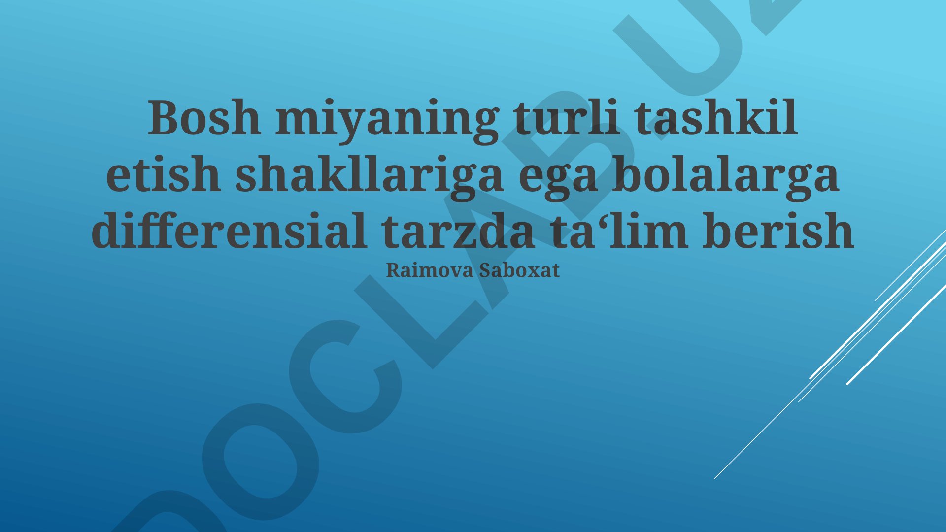 Bosh miyaning turli tashkil etish shakllariga ega bolalarga differensial tarzda ta'lim berish