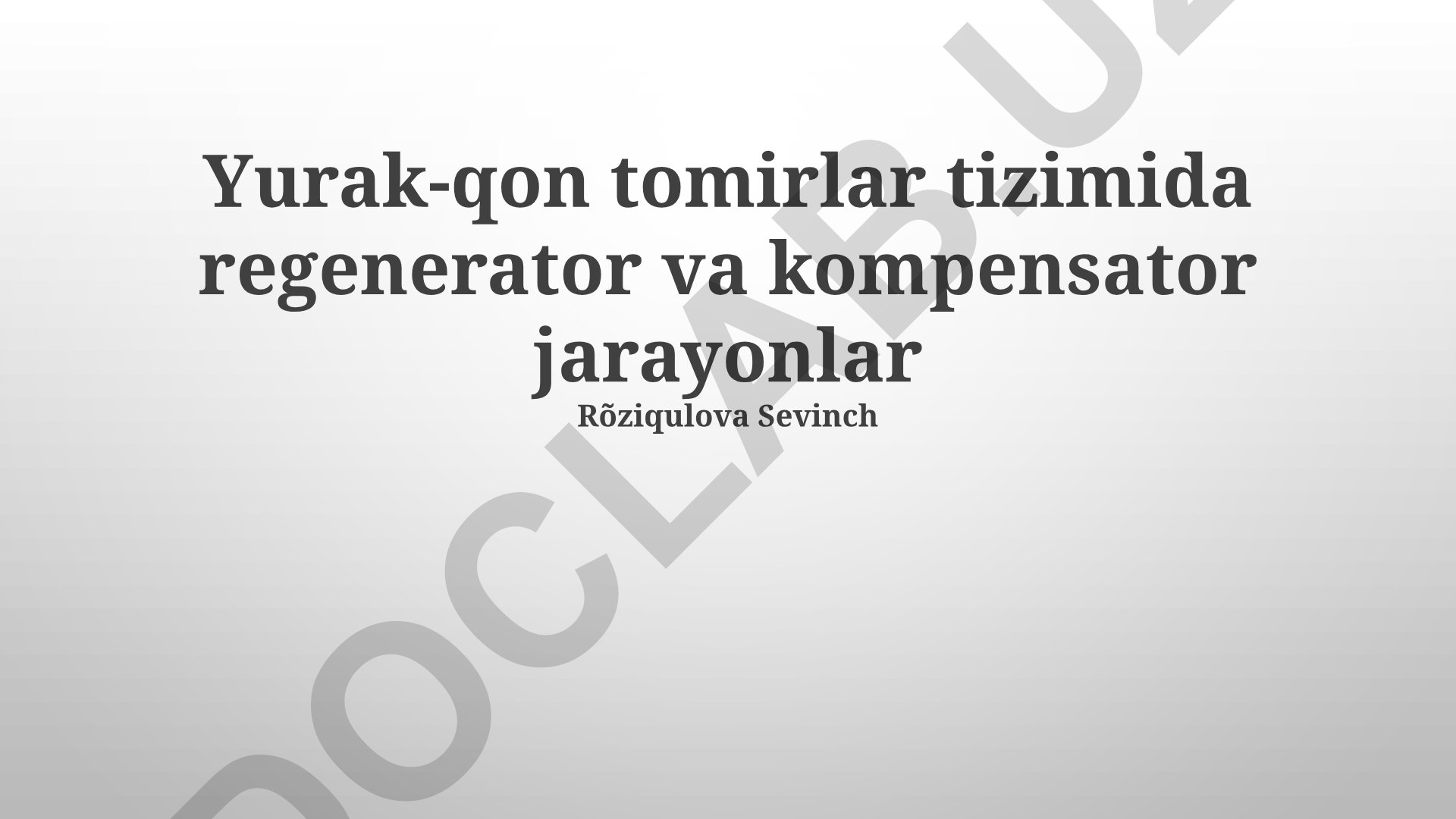 Yurak-qon tomirlar tizimida regenerator va kompensator jarayonlar