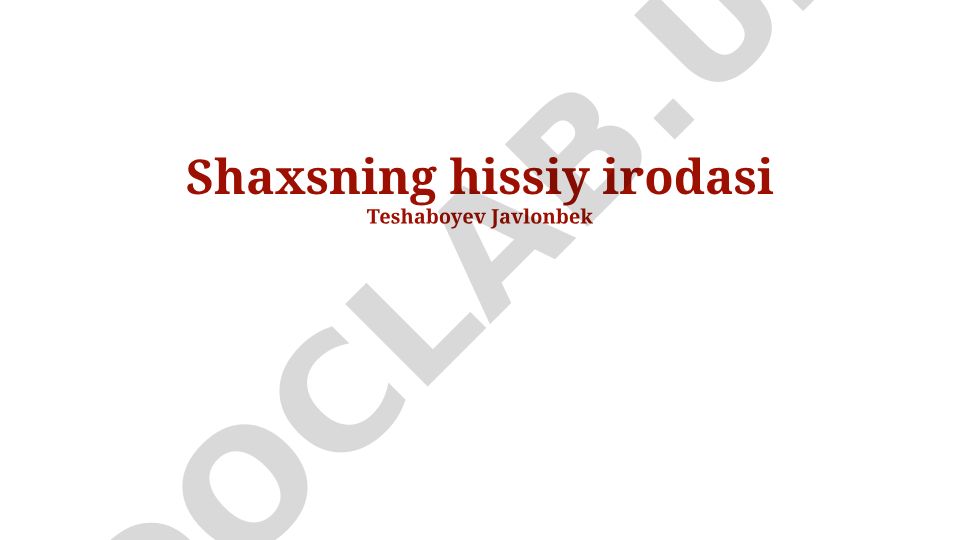 Shaxsning hissiy irodasi: asoslar, boshqarish va amaliyot