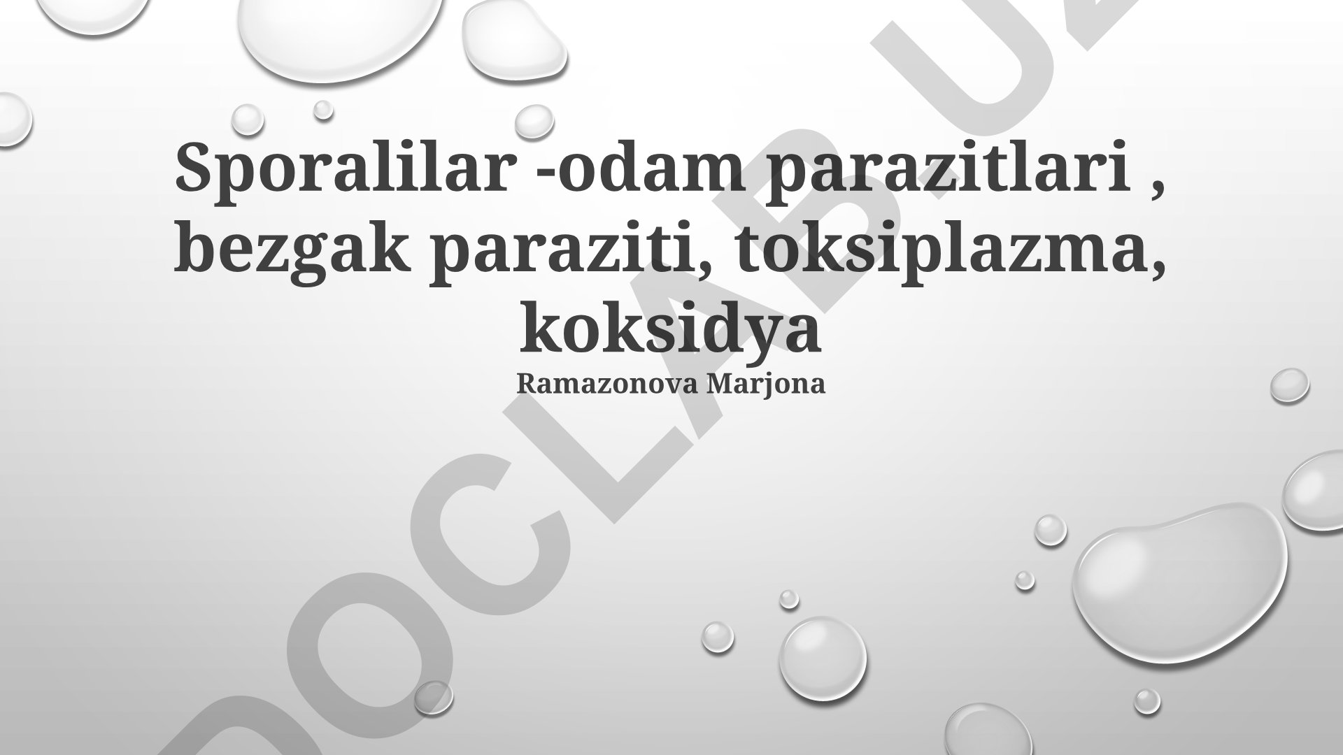 Sporalilar - odam parazitlari tadqiqoti