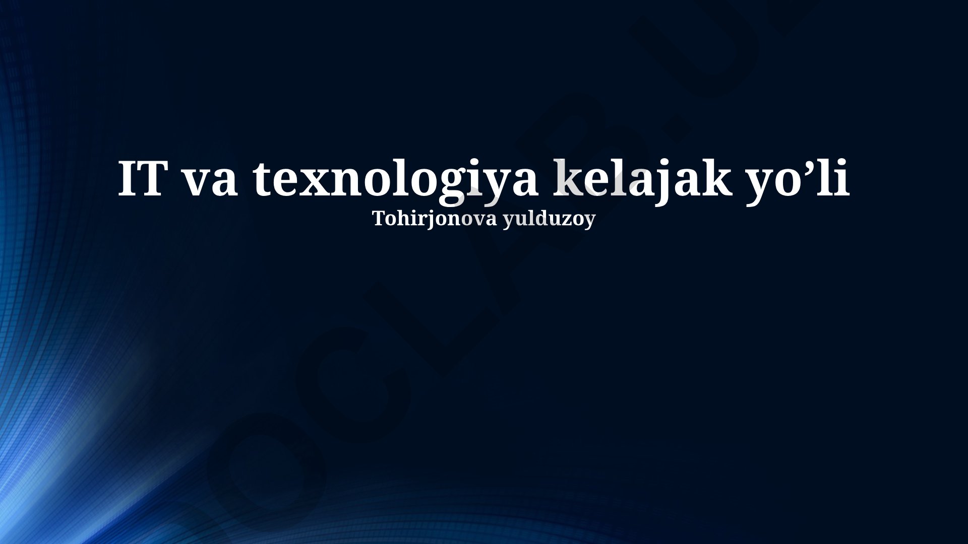 IT va texnologiyalar kelajak yo'li: imkoniyatlar, qiyinchiliklar va raqamli transformatsiya