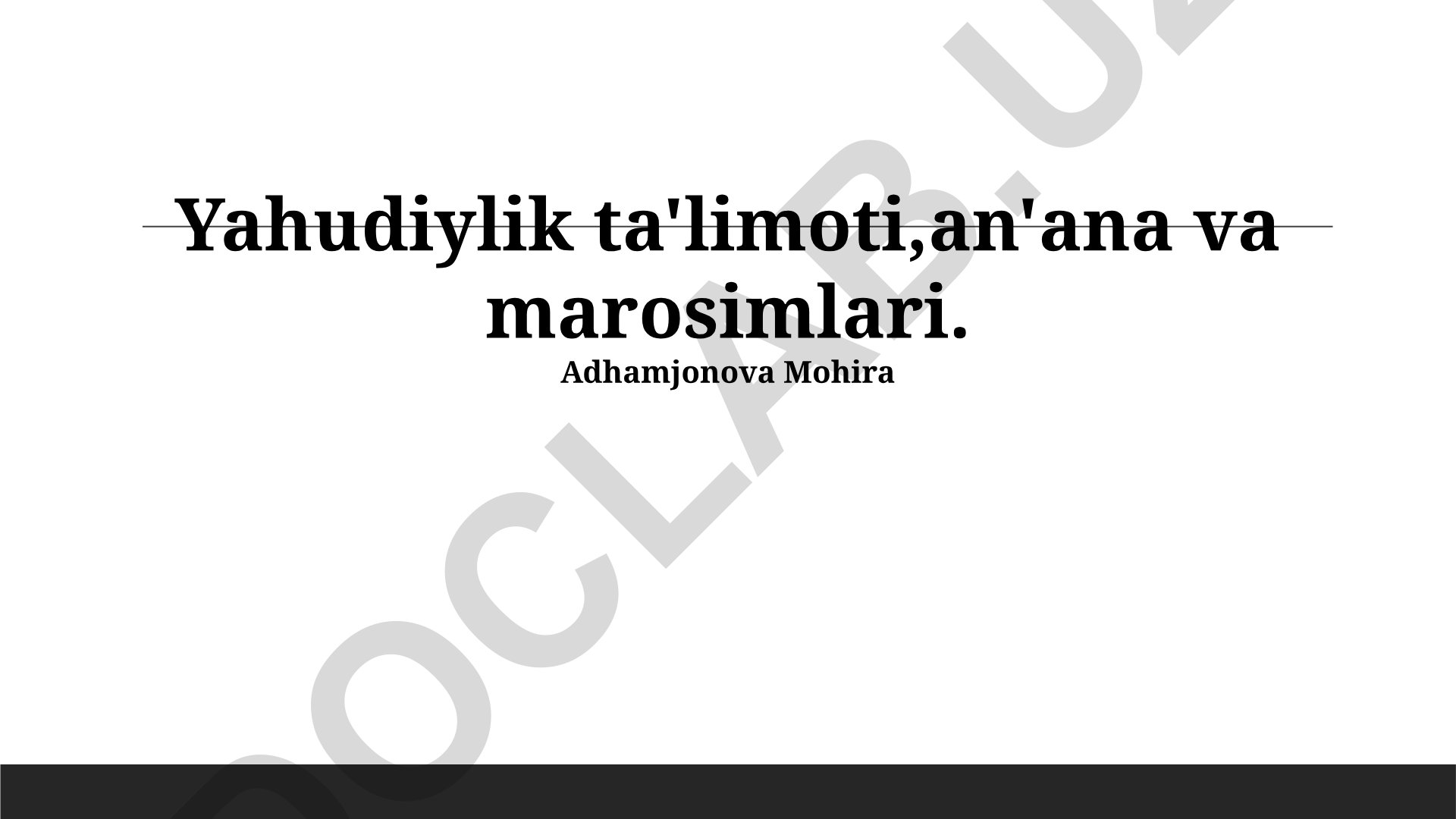 Yahudiylik ta'limoti, an'ana va marosimlari