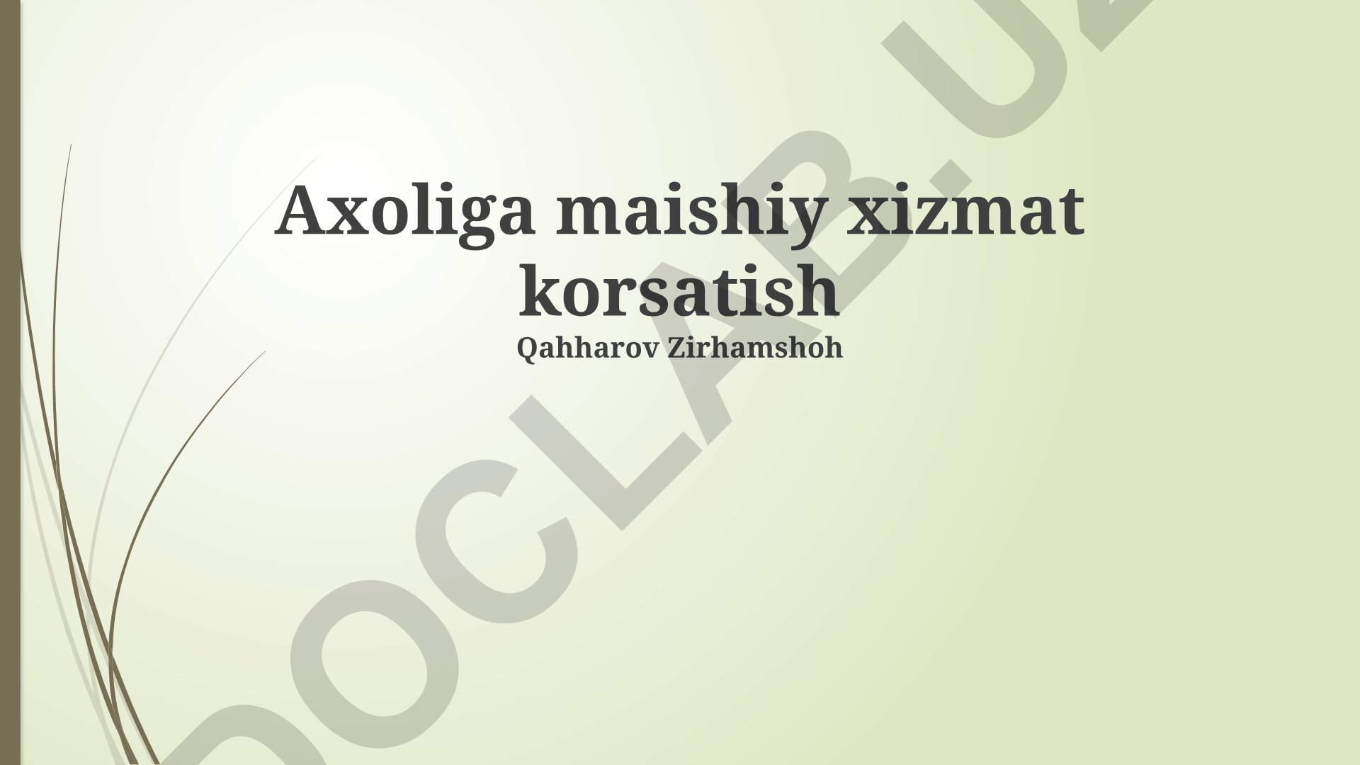 Axoliga maishiy xizmat ko'rsatish sohasida xizmat sifati va rivojlanish