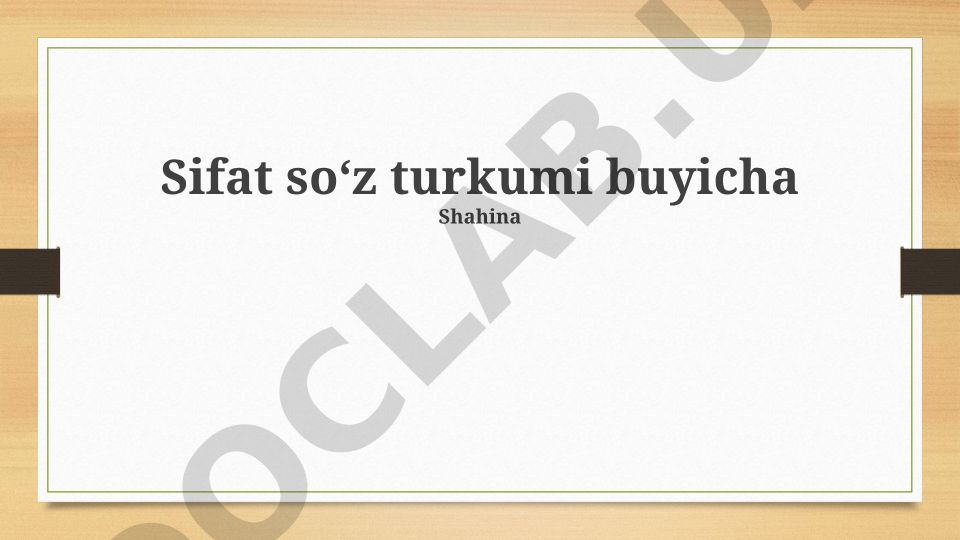 Soʻz turkumlari: undovlar va sifatlar