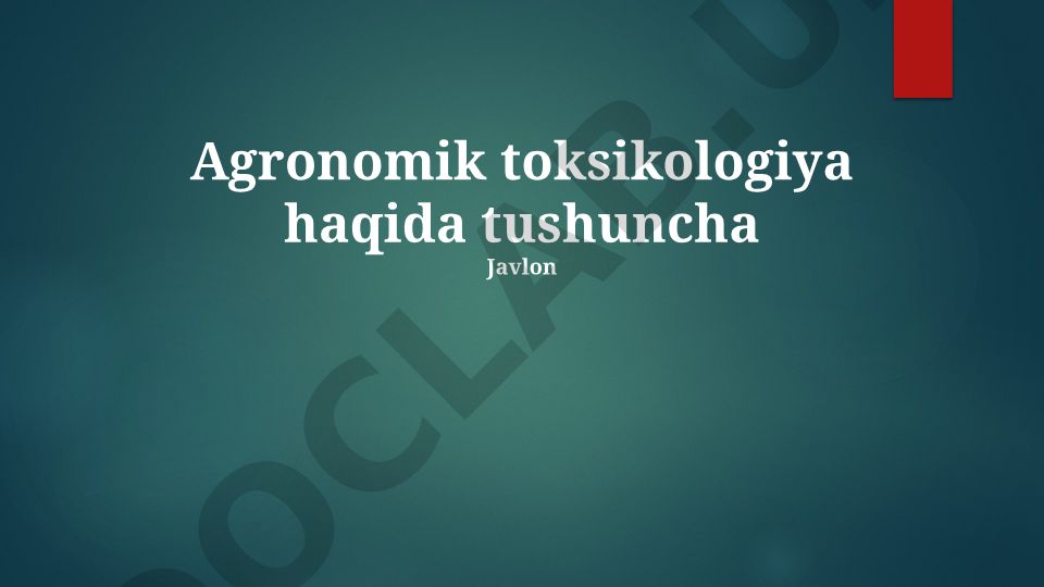 Agronomik toksikologiya va pestitsidlarni boshqarish