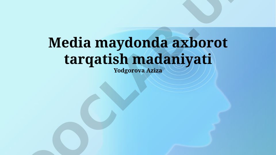 Media maydonda axborot tarqatish madaniyati