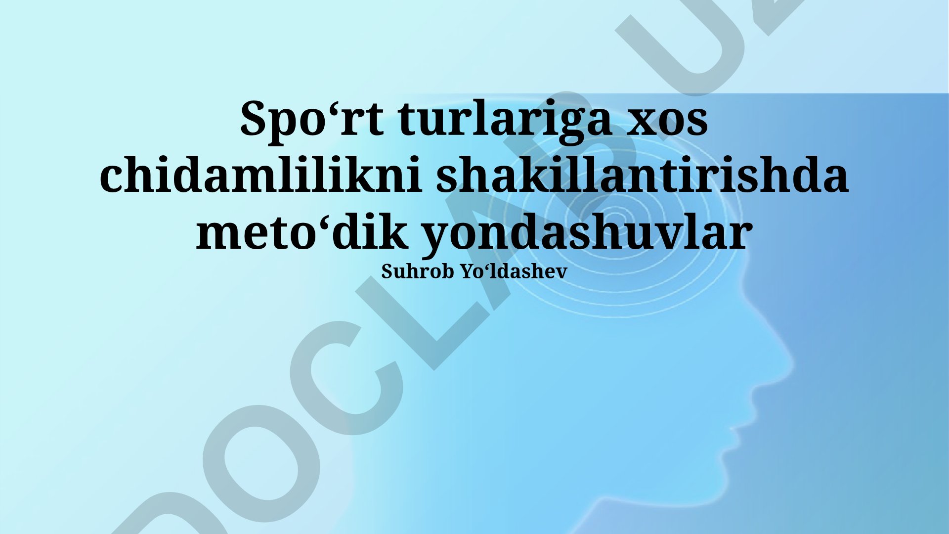 Sport turlariga xos chidamlilikni shakillantirish metodikasi