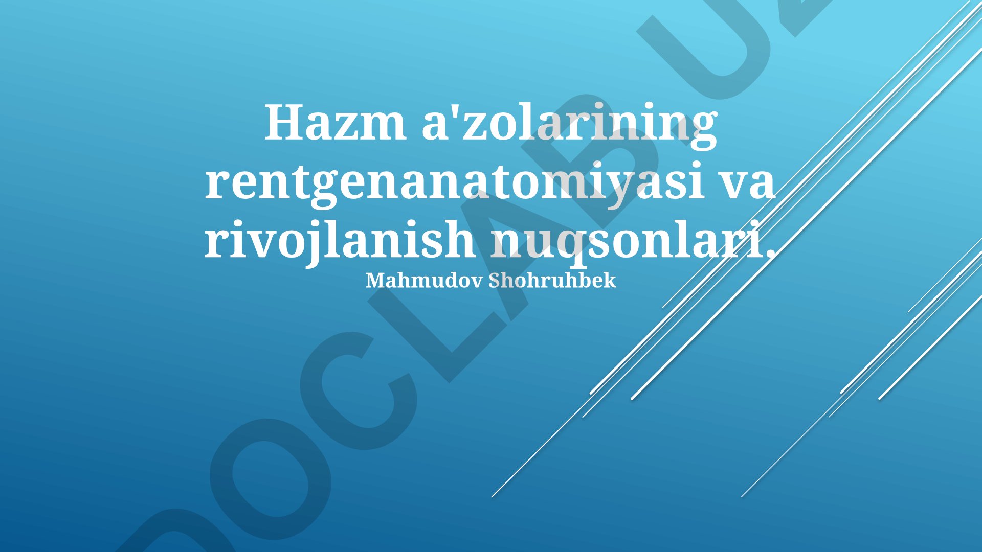 Hazm a'zolarining rentgenanatomiyasi va rivojlanish nuqsonlari