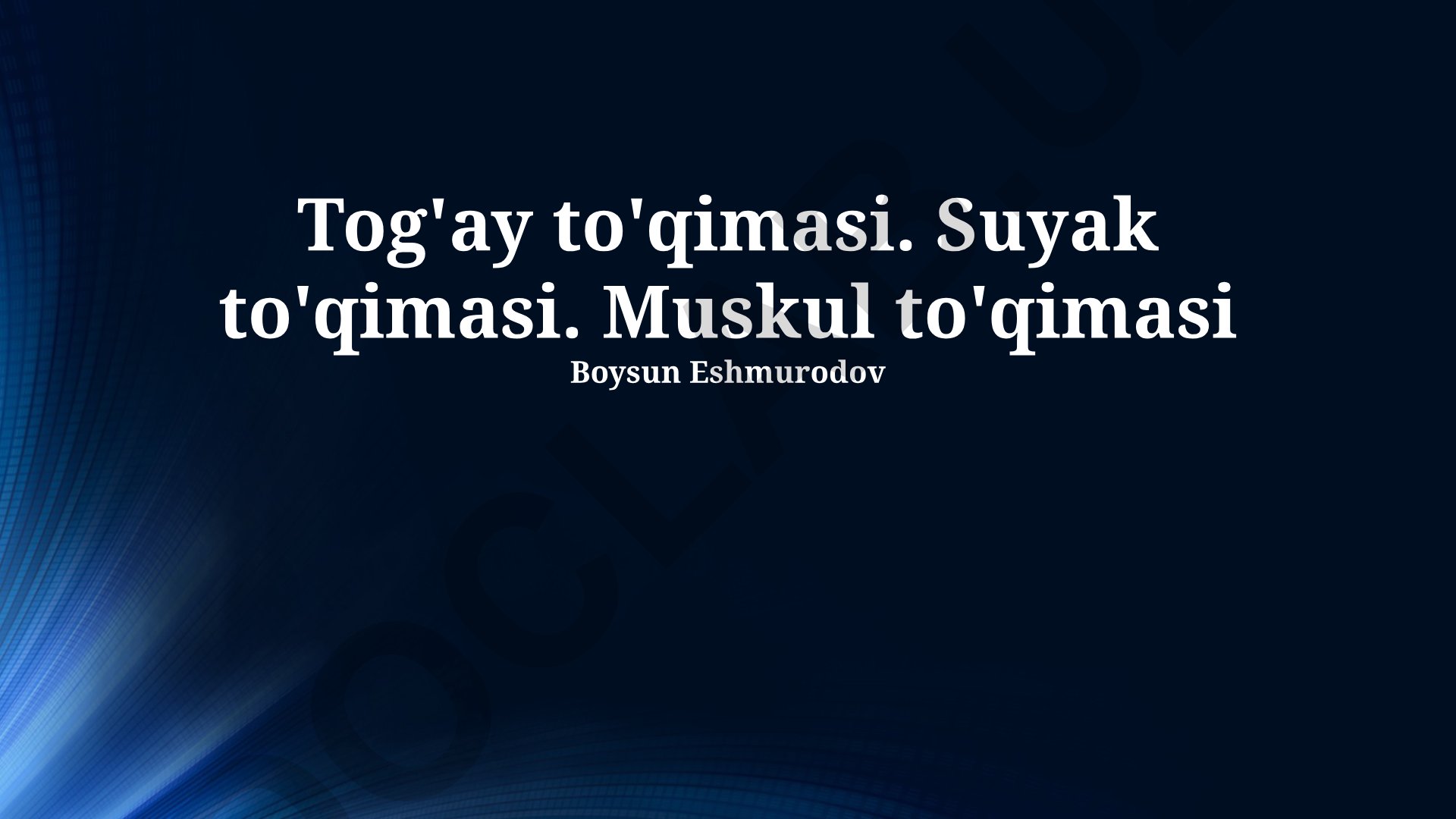 Tog'ay, suyak va mushak to'qimalari