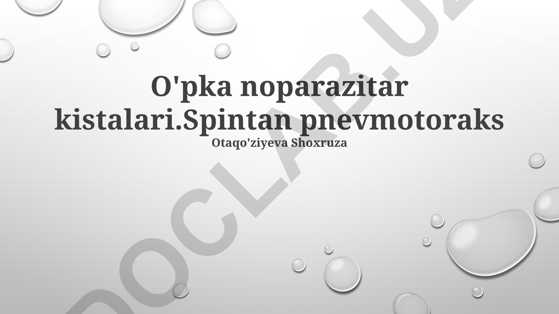 O'pka noparazitar kistalari va spontan pnevmotoraks