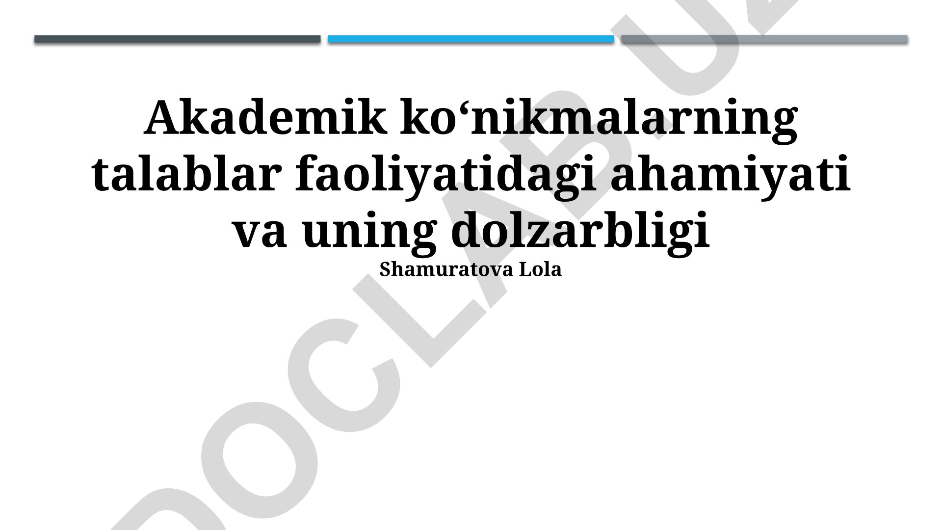 Akademik koʻnikmalarning talablar faoliyatidagi ahamiyati va uning dolzarbligi