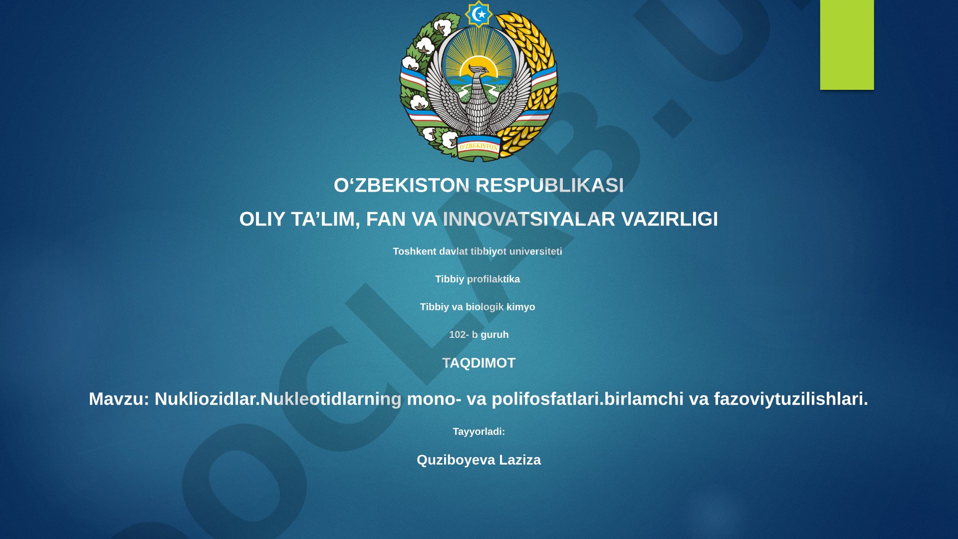 Nukliozidlar. Nukleotidlarning mono- va polifosfatlari. Birlamchi va fazoviy tuzilishlari