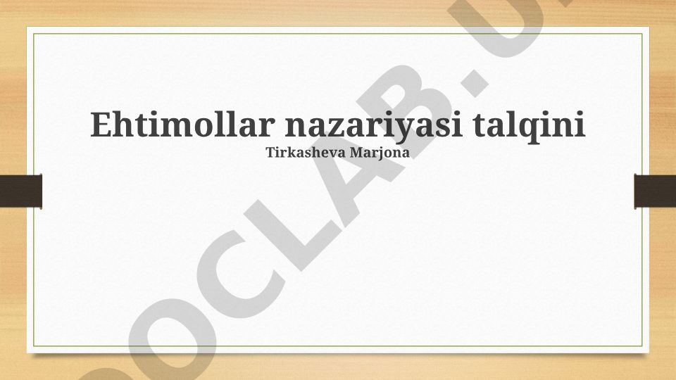 Ehtimollar nazariyasi talqini