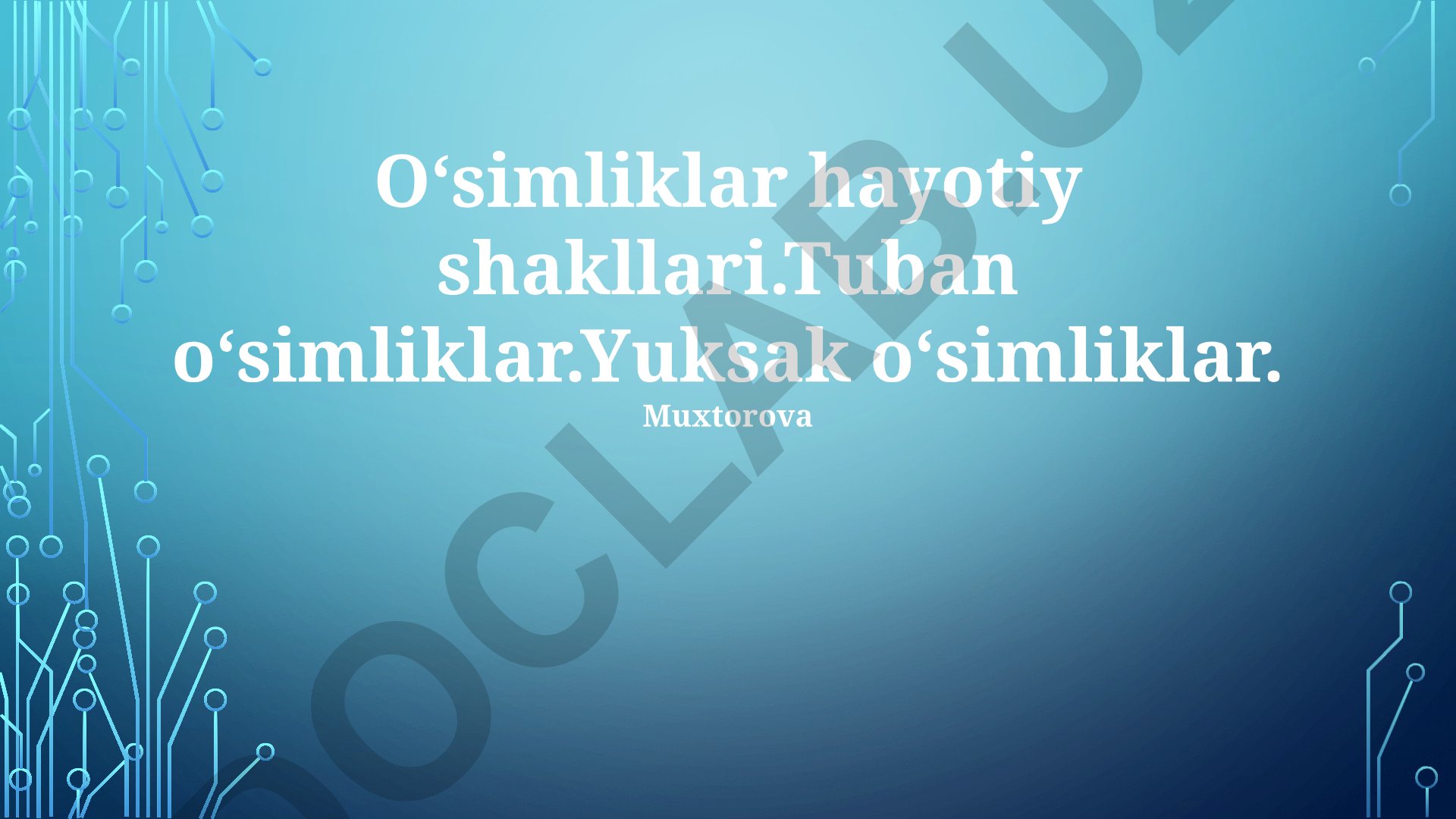 Oʻsimliklarning hayot shakllari va tasnifi
