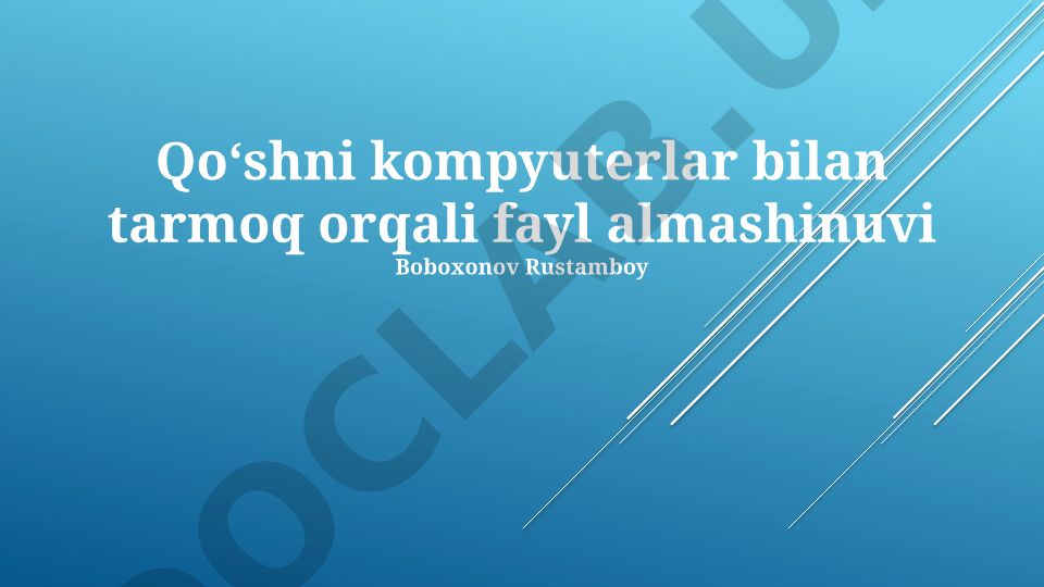 Qo'shi kompyuterlar bilan tarmoq orqali fayl almashinuvi