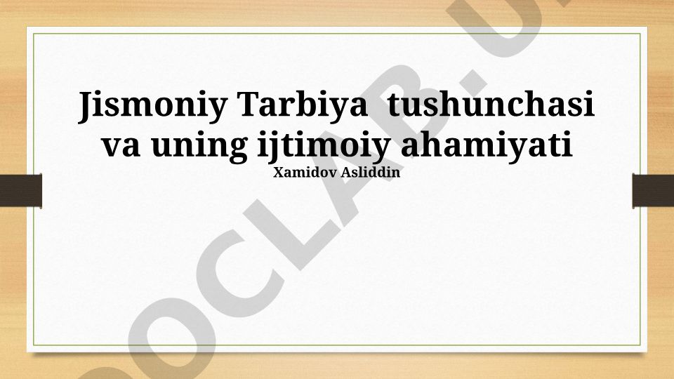 Jismoniy Tarbiya tushunchasi va uning ijtimoiy ahamiyati
