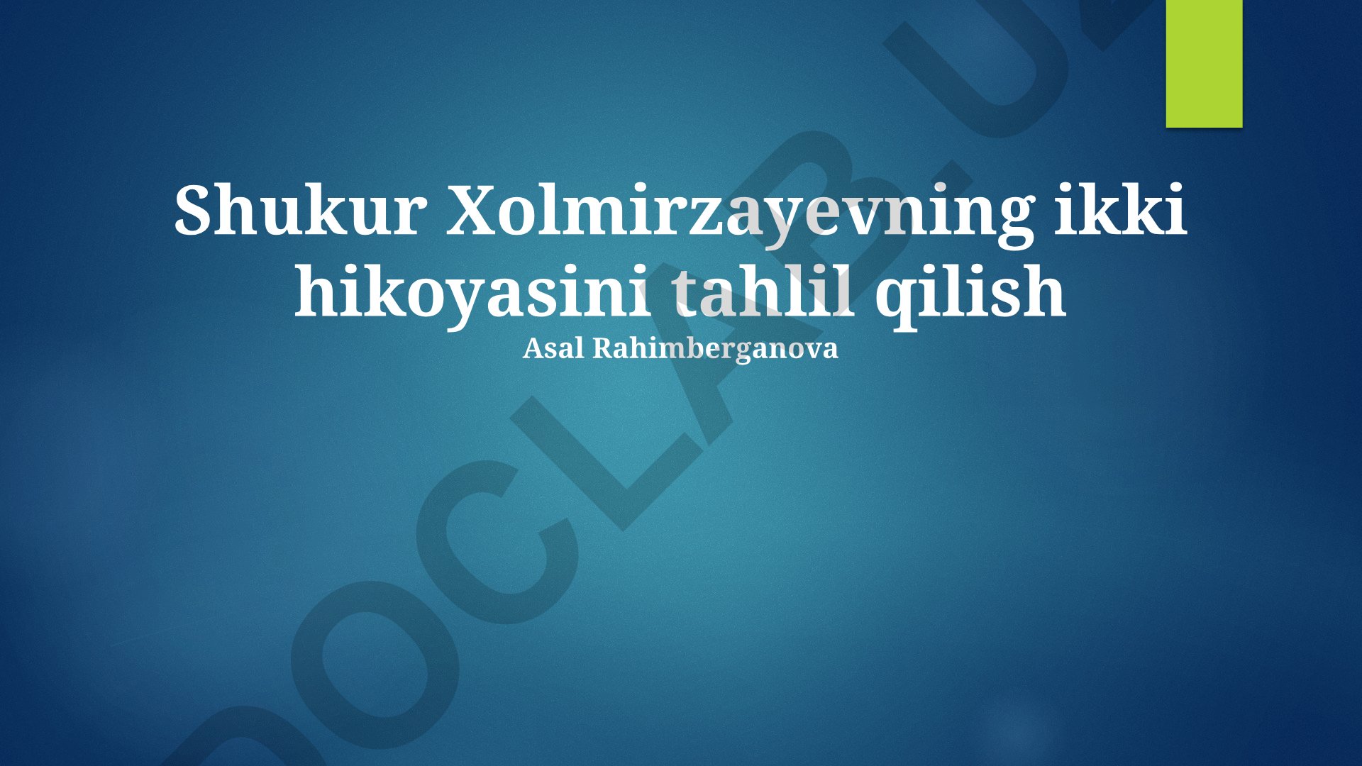 Shukur Xolmirzayevning ikki hikoyasini tahlil qilish