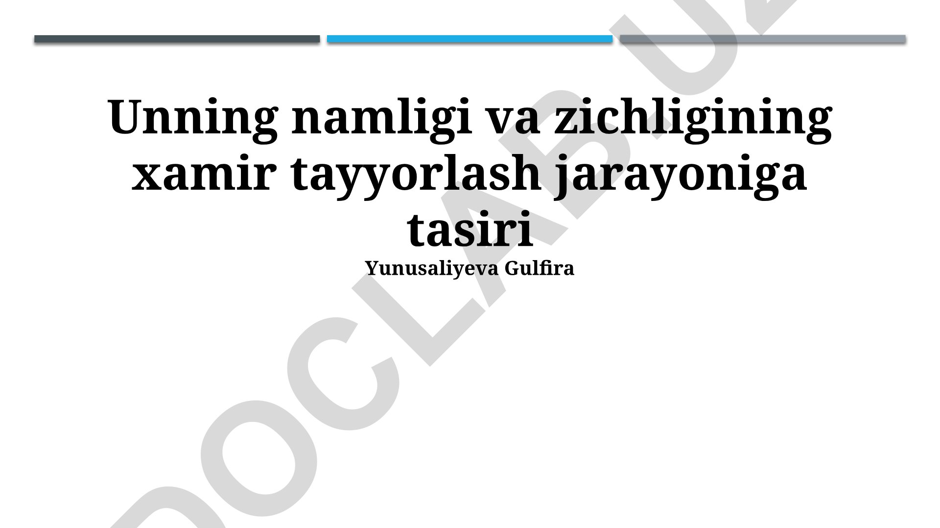 Un namligi va zichligining xamir tayyorlash jarayoniga ta'siri
