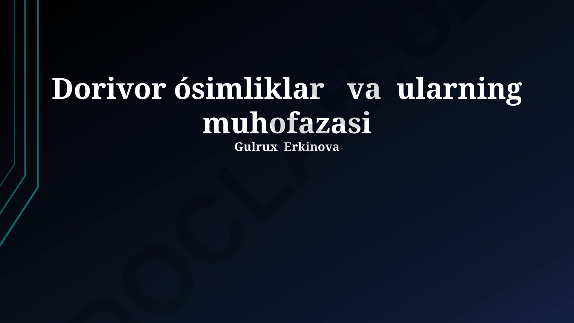 Dorivor o'simliklar va ularning muhofazasi