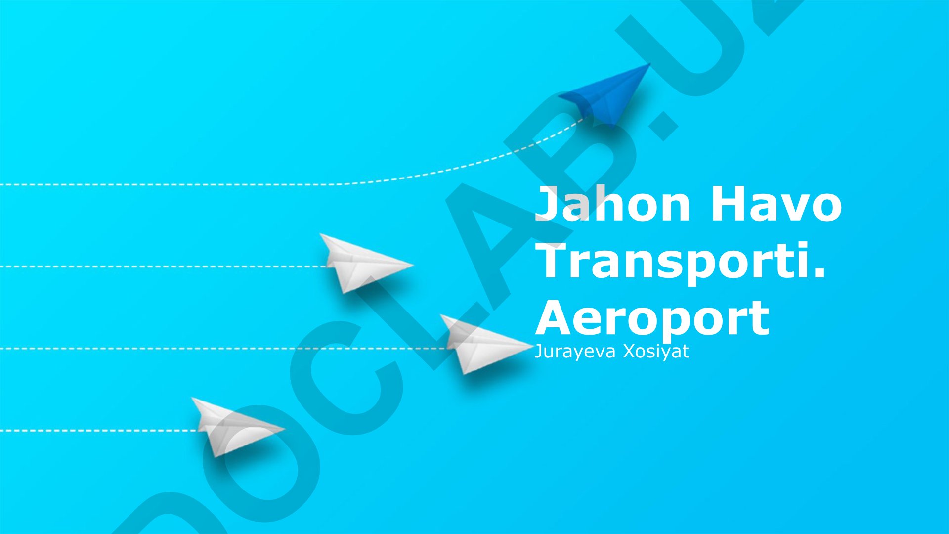 Jahon havo transporti va aeroportlarning tarixiy evolyutsiyasi