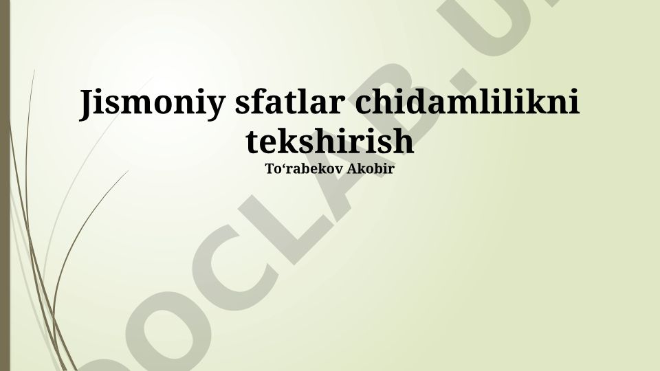 Jismoniy chidamlilikni tekshirish va baholash metodikasi