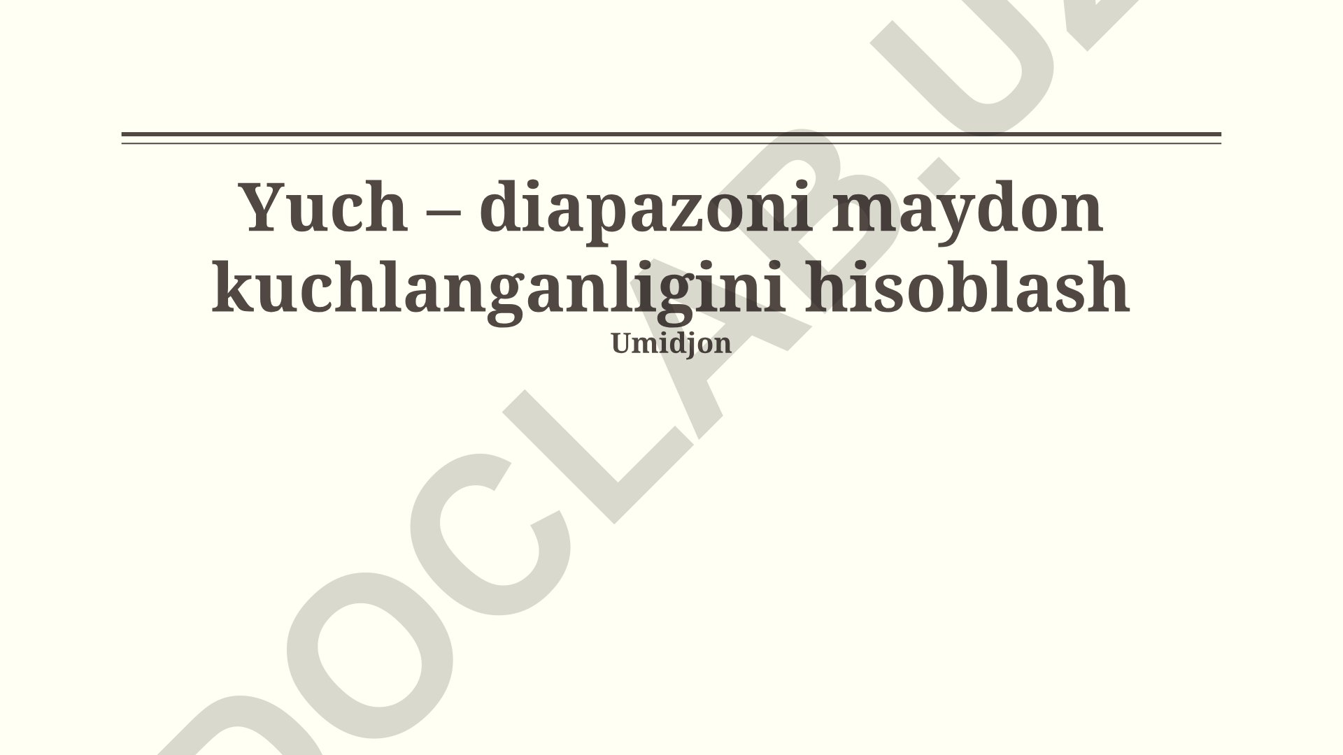Diapazonning maydon kuchlanganligini hisoblash