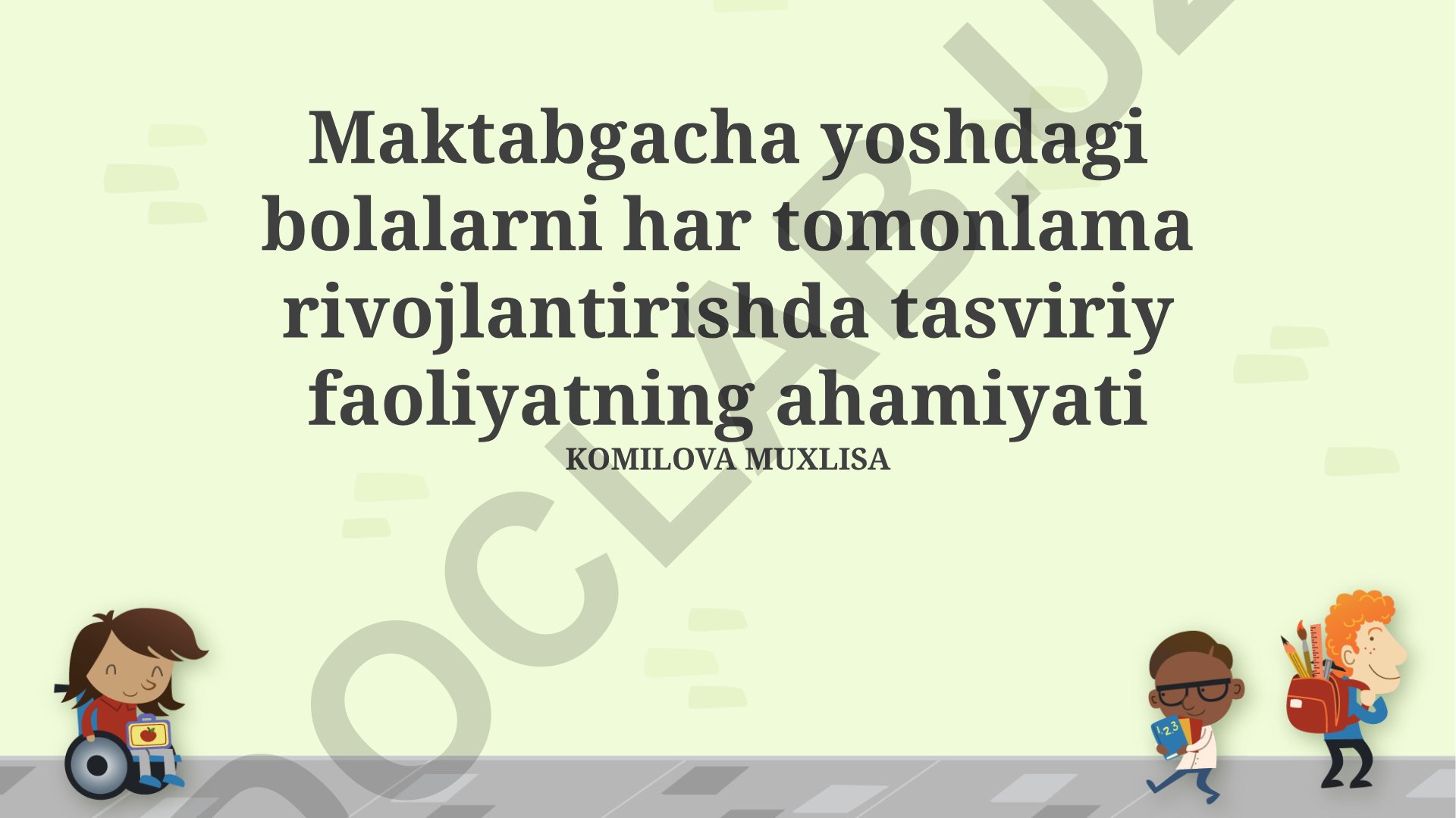 Maktabgacha yoshdagi bolalarni har tomonlama rivojlantirishda tasviriy faoliyatning ahamiyati