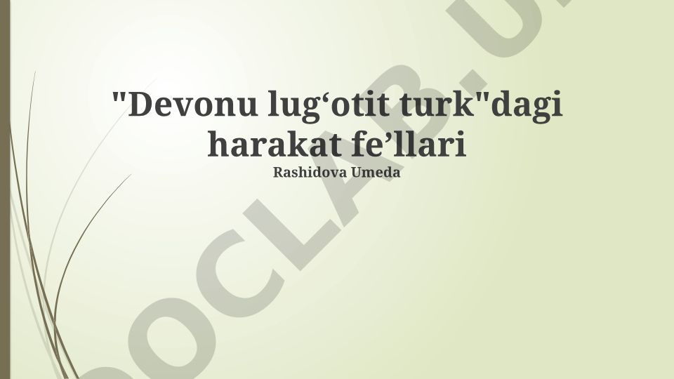 Devonu lug‘otit turk'dagi harakat fe’llari
