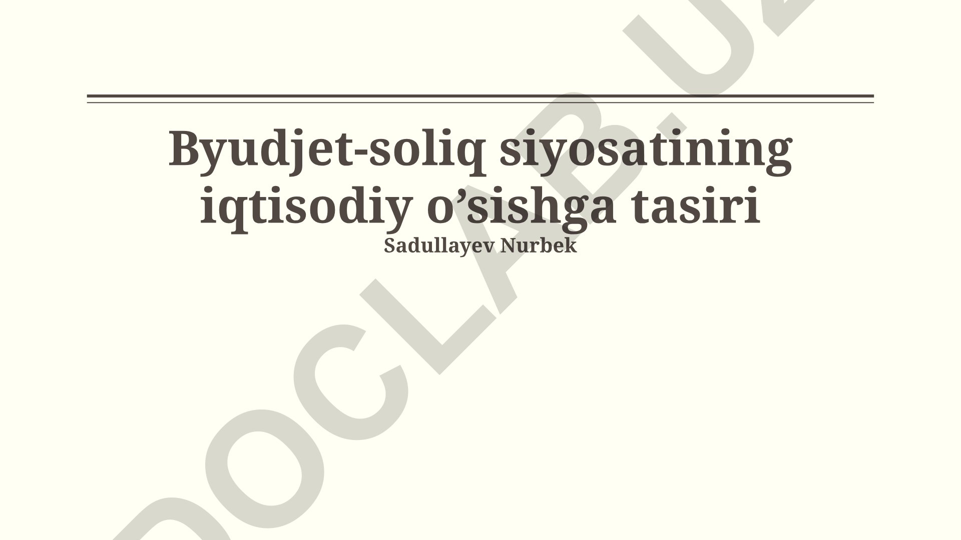 Byudjet-soliq siyosatining iqtisodiy o'sishga ta'siri