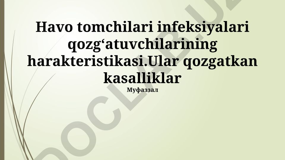 Havo tomchilari infeksiyalari qozgʻatuvchilarining harakteristikasi