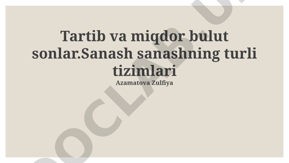 Tartib va miqdor bulut raqamlari, sanash asoslari va tizimlari