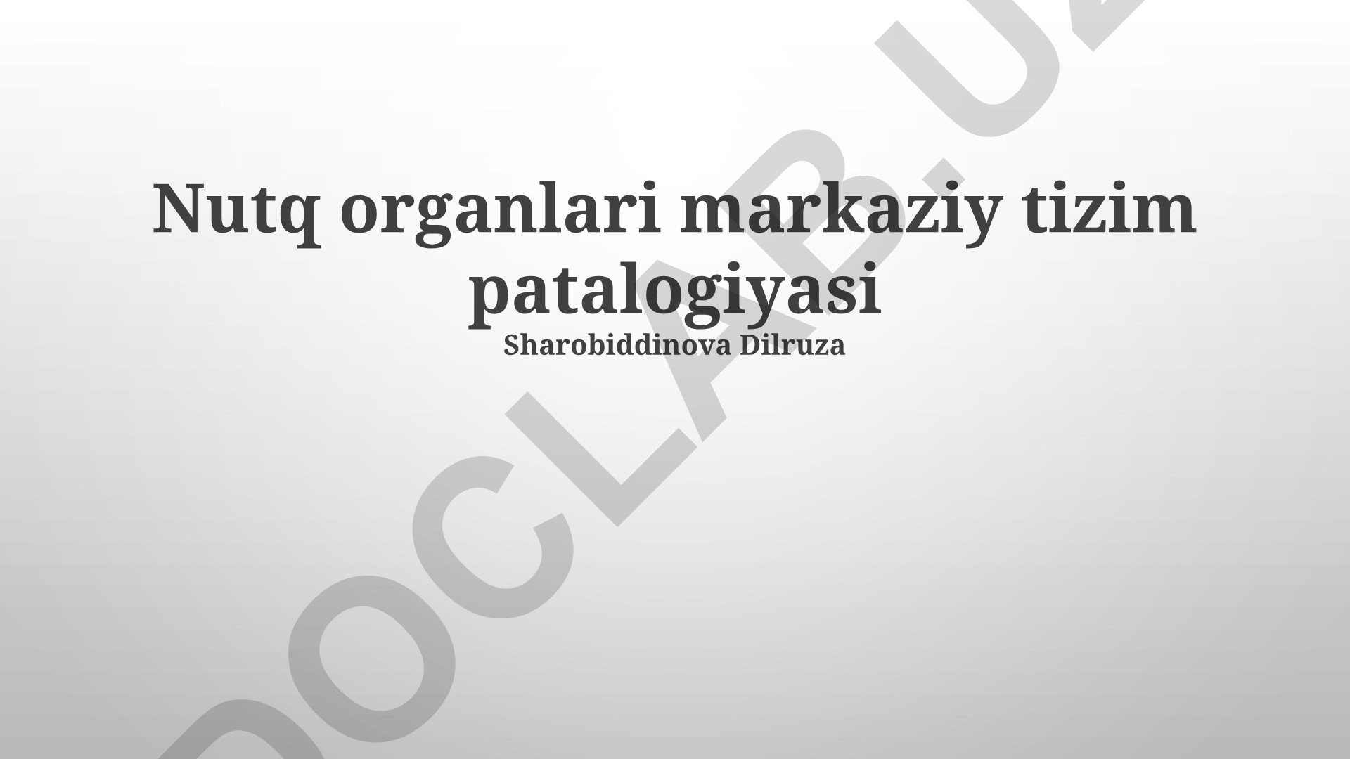 Nutq organlari markaziy tizim patologiyasi