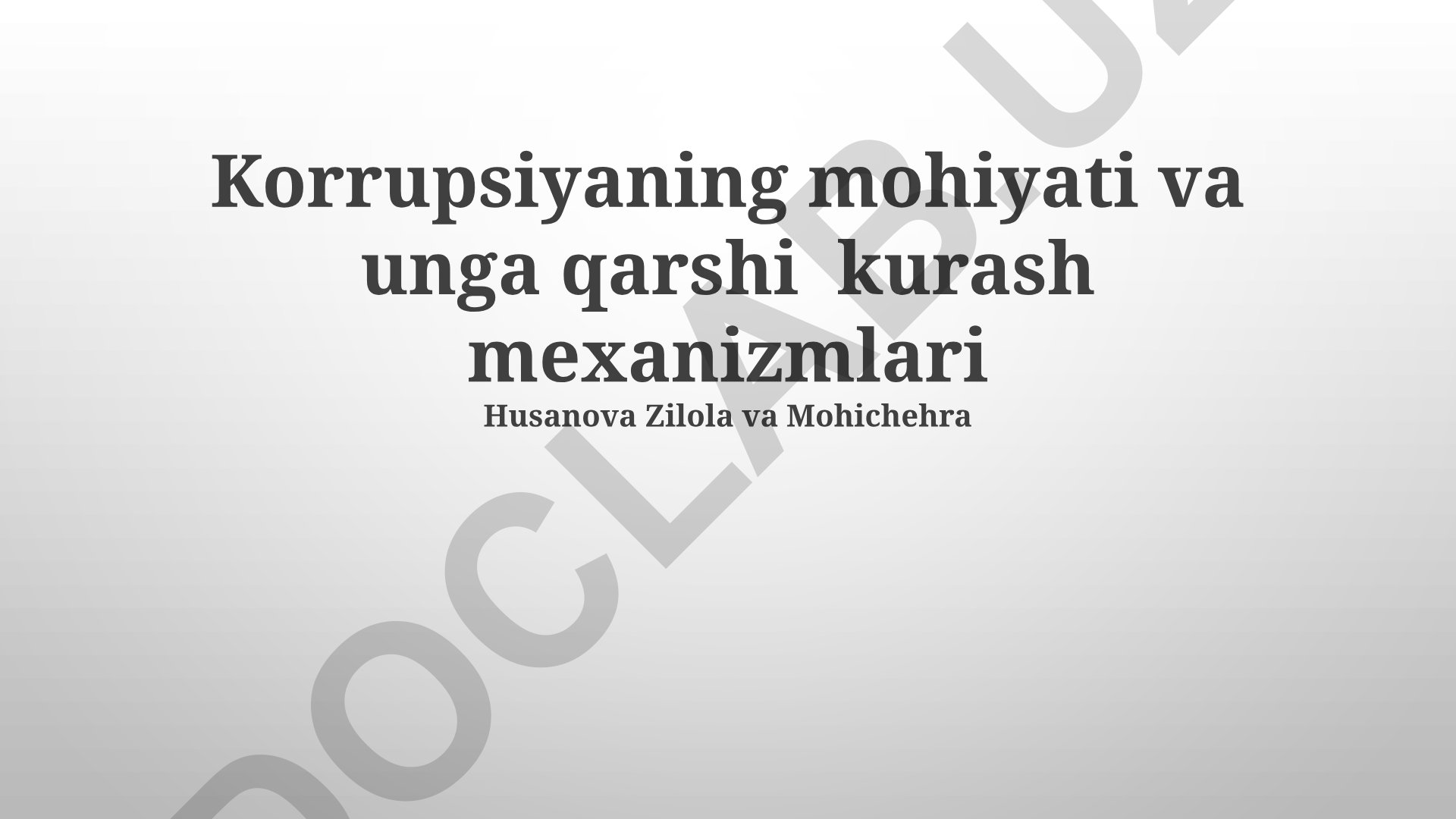 Korrupsiyaning mohiyati va unga qarshi kurash mexanizmlari