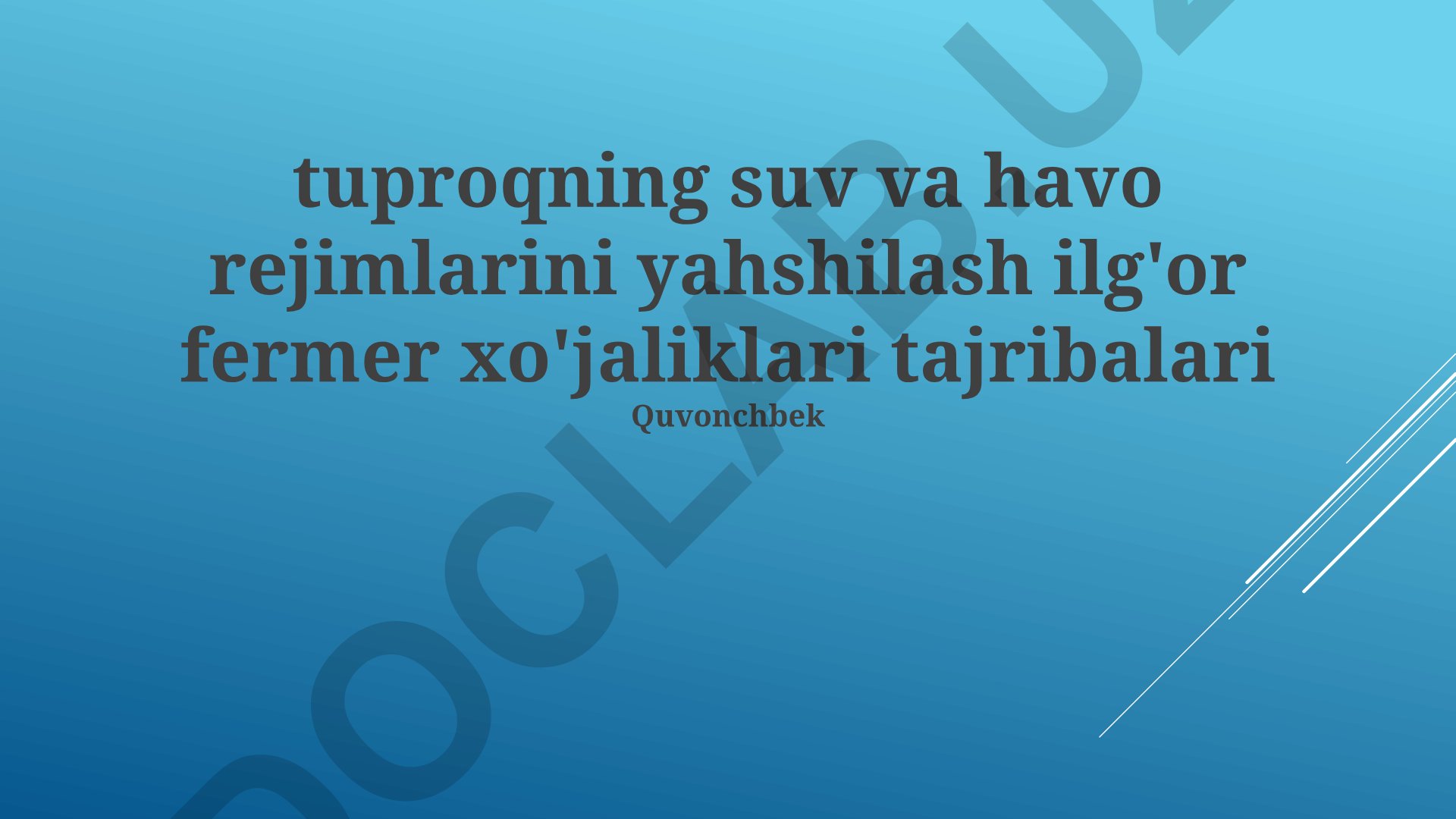 Tuproqning suv va havo rejimlarini yaxshilash ilg'or fermer xo'jaliklari tajribalari